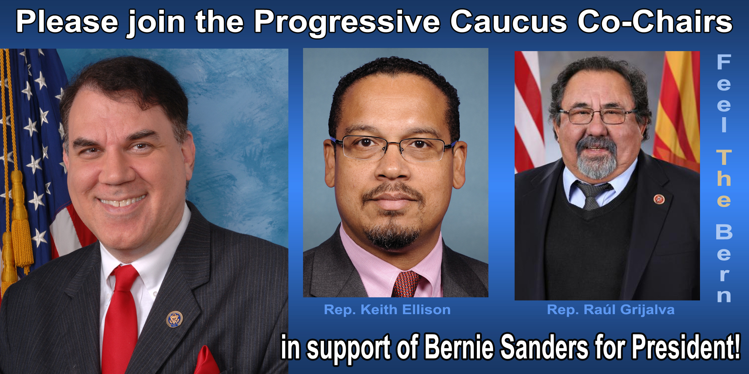 Rep. Alan Grayson, Please join Congressional Progressive Caucus Co-Chairs in Support of Bernie Sanders for President