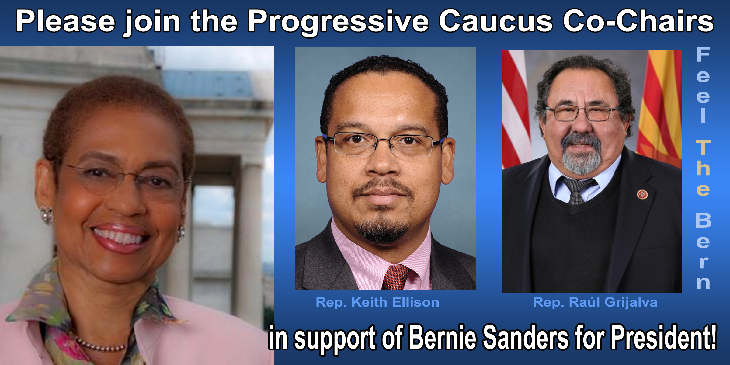 Rep. Eleanor Holmes Norton, Please join Congressional Progressive Caucus Co-Chairs in Support of Bernie Sanders for President