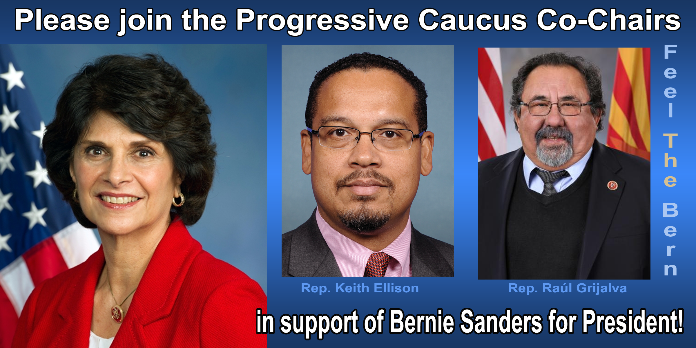 Rep. Lucille Roybal-Allard, Please join Congressional Progressive Caucus Co-Chairs in Support of Bernie Sanders for President