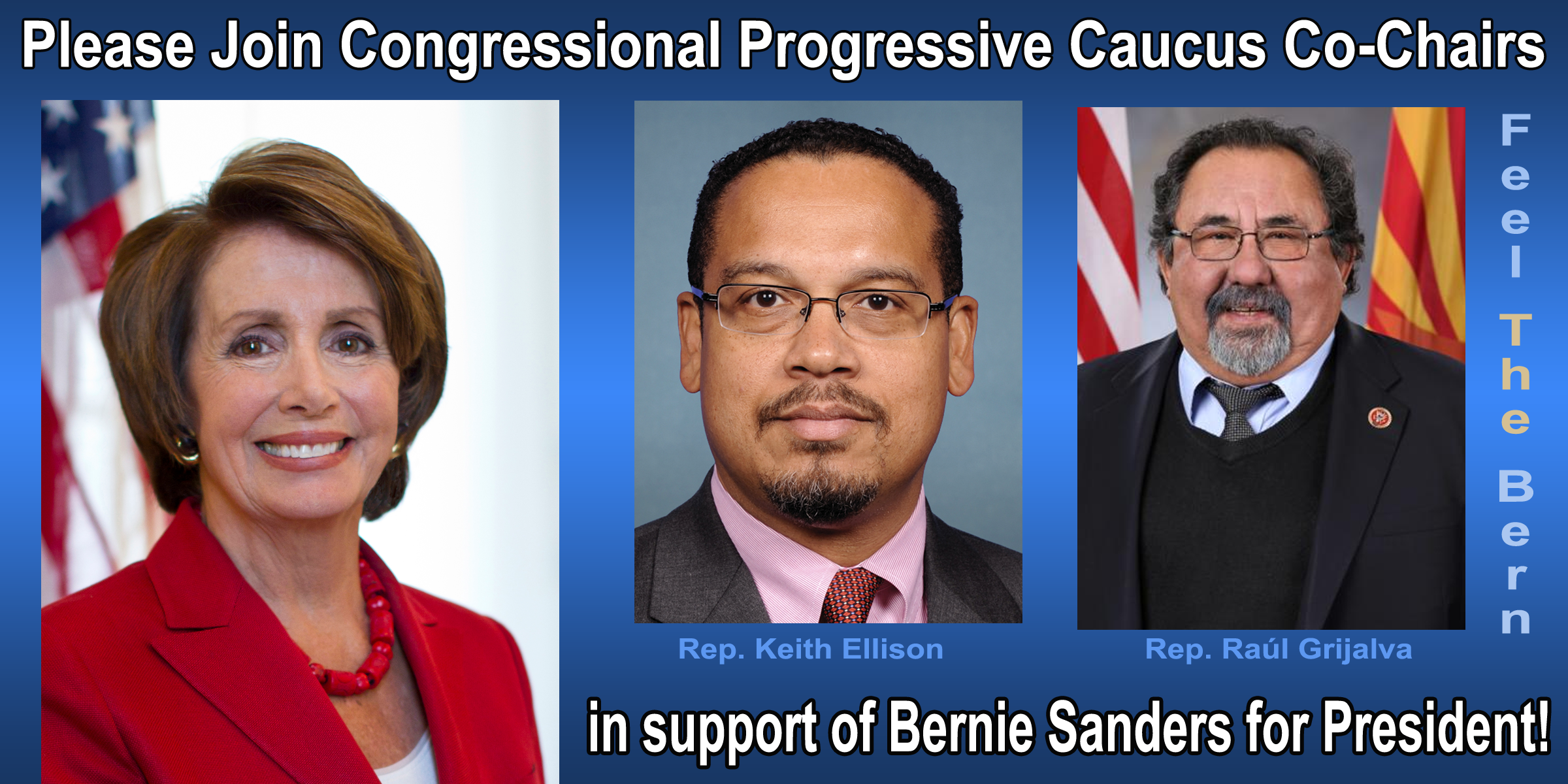 Rep. Nancy Pelosi, Please join Congressional Progressive Caucus Co-Chairs in Support of Bernie Sanders for President